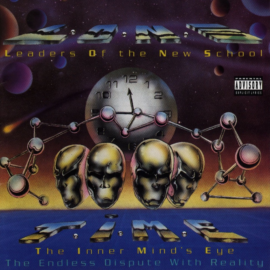 Leaders of the New School - T.I.M.E (The Inner Mind's Eye)